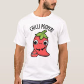 T-shirt Chili Poooper Funny Pepper Pun (Devant)