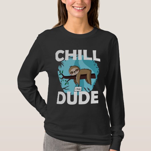 T-shirt Chill Dude Sloth (Devant)