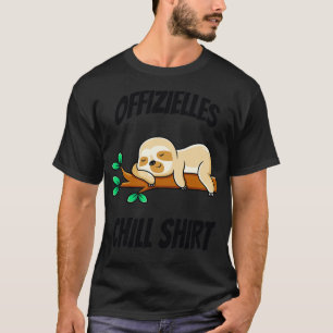 T-shirt Chill Shirt Lustiges Faultier Mdigkeit Schlaf