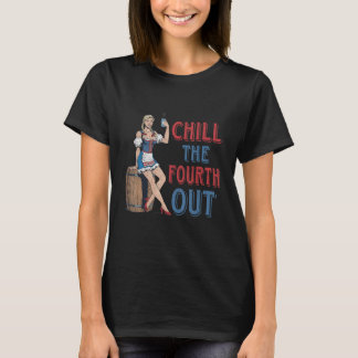 T-shirt Chill The Fourth Out Cowgirl Western Happy 4th Of