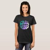 T-shirt Chill Vibes Retro Gradient Typography (Devant entier)