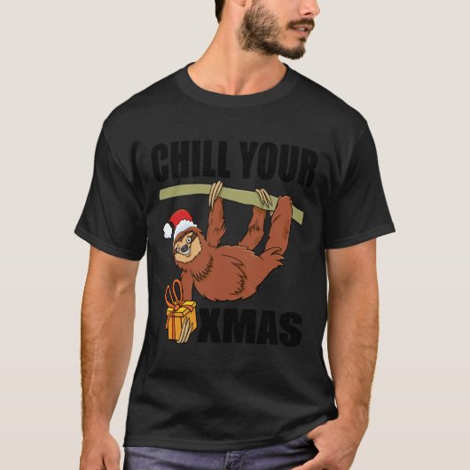 T-shirt Chill Your Xmas Sloth Noël (Devant)