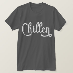 T-shirt Chillen German Slang, Allemagne