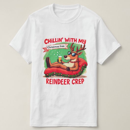 T-shirt Chillin' Avec Ma Chemise Reindeer Crew (Design devant)