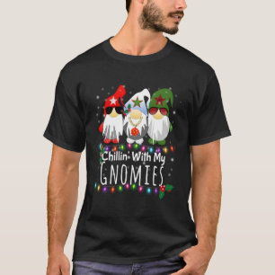 T-shirt Chillin Avec Mes Gnomies Gnome