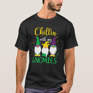 T-shirt Chillin Avec Mes Gnomies Gnome Mardi Gras Carn