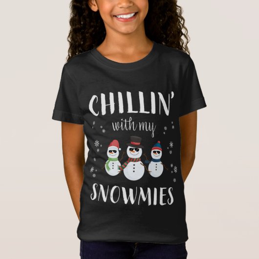 T-Shirt Chillin' Avec Mes Neiges Drôle Mignonne Noël Sno (Devant)