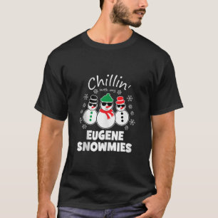 T-shirt Chillin Avec Mon Eugène Snowmies Drôle Noël Ta