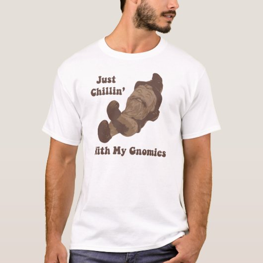 T-shirt Chillin avec mon Gnomies (Devant)