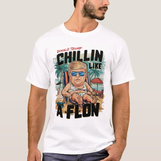 T-shirt Chillin comme un Felon drôle Trump été 2024 (Devant)