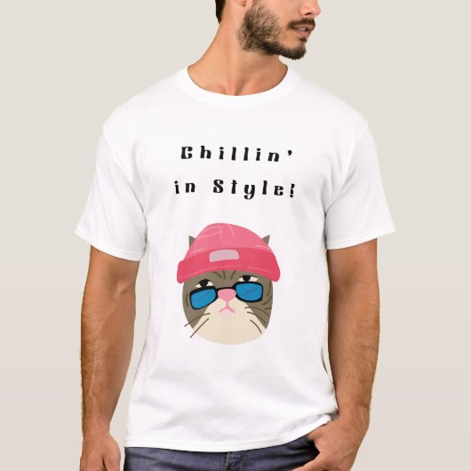 T-shirt Chillin' in Style ! (Devant)