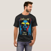 T-Shirt Chillin Like a Villain (Devant entier)
