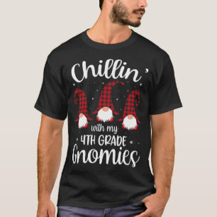 T-shirt Chillin' With My 4th Grade Gnomies - Enseignant Ch