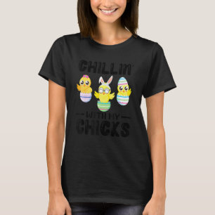T-shirt Chillin' with My Chicks Jour de Pâques Drôle