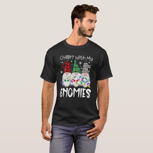 T-shirt Chillin with My Gnomies Funny Gnome Christmas (Devant entier)