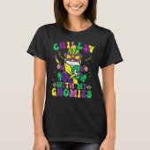 T-shirt Chillin With My Gnomies Mardi Gras Carnival New Or (Devant)