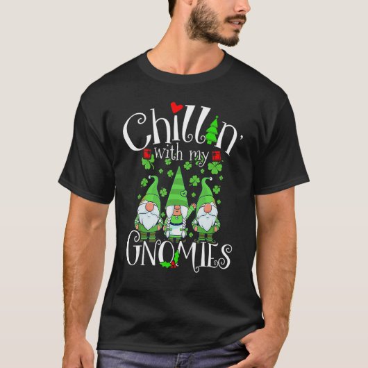 T-shirt Chillin With My Gnomies, St. Patrick Day Gnomes Ga (Devant)