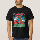T-shirt Chillin’ with My Ho Ho Homies | Funny Christmas Ca (Devant)