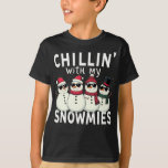 T-shirt Chillin' With My Snowmies Funky Snowman Christmas<br><div class="desc">fête et amusante famille Noël groupe de design assorti qui dit "Chillin avec mes neiges",  pour fille,  fils,  maman,  papa,  grand-mère,  grand-père,  petits-enfants,  famille et amis,  amateurs de neige,  pour noël</div>