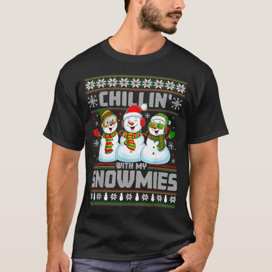 T-shirt Chillin With My Snowmies Funny Xmas Snowman Christ (Devant)