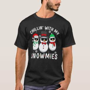 T-shirt Chillin' with My Snowmies Snowman Christmas Pajama