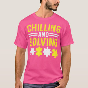 T-shirt Chilling Et Résoudre Jeu De Planche Puzzler Jigsaw
