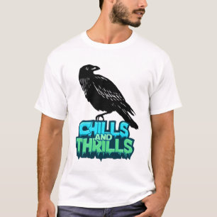 T-shirt Chills and Thrills Raven Éffrayant Halloween Tshir