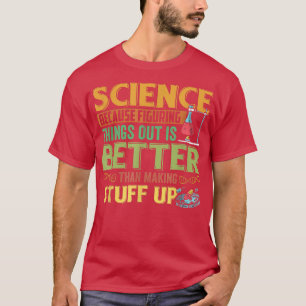 T-shirt Chimie de la réussite scientifique amusante Motiva