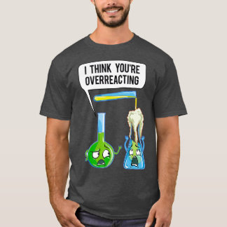 T-shirt Chimie Enseignant CadeauYou Humour