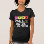 T-shirt Chimie Physicienne Professeur Proton Science<br><div class="desc">Funny Nerdy Science Surprise pour un étudiant,  chimiste,  physicien,  enseignant,  scientifique ou pharmacien. Cadeau idéal pour tous les scientifiques qui aiment expérimenter ou faire une expérience en laboratoire ou en laboratoire.</div>