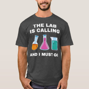 T-shirt Chimie Science Chimiste Funny Lab appelle