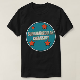 T-shirt Chimie supramoléculaire