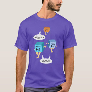 T-shirt Chimie Tableau périodique Gag nouveauté
