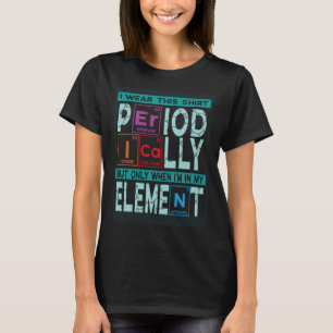 T-shirt Chimiste disant Tableau périodique Chimiste Chimi
