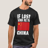 T-shirt China Flag Design If lost send me to China (Devant)