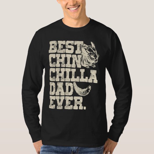T-shirt Chinchilla Daddy Father Best Chinchilla Dad Ever (Devant)