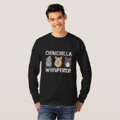T-shirt Chinchilla Whisperer (Devant entier)