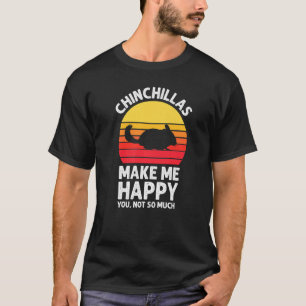 T-shirt Chinchillas me rendent heureux coucher de soleil R