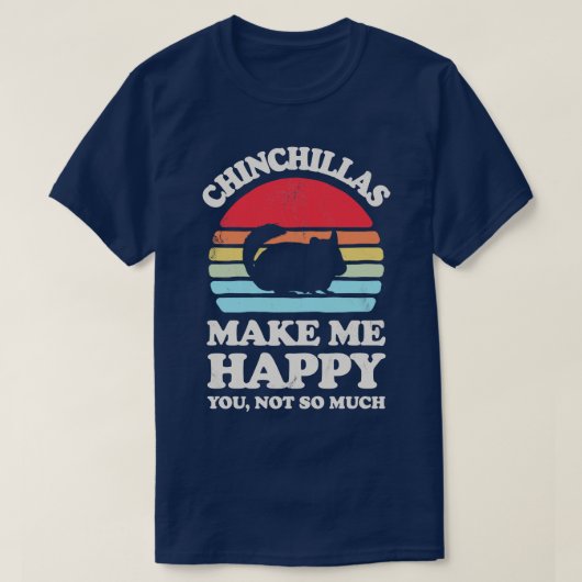 T-shirt Chinchillas me rendent heureux Sunset Retro pour l (Design devant)