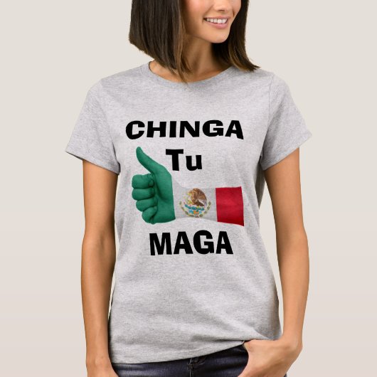 T-shirt Chinga Tu Maga (Devant)