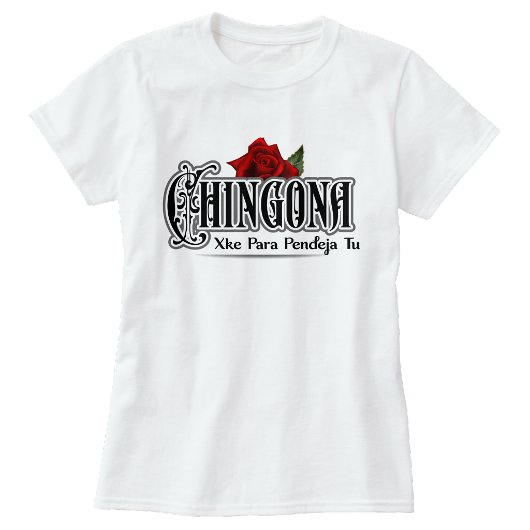 T-shirt Chingona