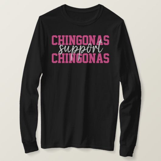 T-shirt Chingonas soutient Chingonas Mexicaines (Design devant)