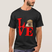 T-shirt Chinois Shar-Pei Love Park I Love My Dog (Devant)