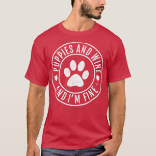 T-shirt Chiots Et Vin Et Moi Très Bien