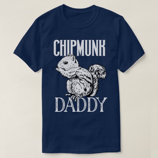 T-shirt Chipmunk amant Chipmunk Daddy (Design devant)