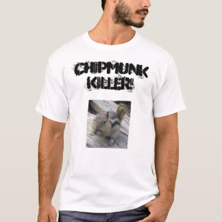 T-shirt chipmunks7, TUEUR de TAMIA !