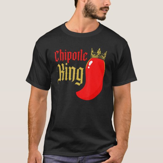 T-shirt Chipotle King Chili Flavor Spicy Food 1 (Devant)