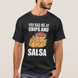 T-shirt Chips & Salsa Foodie