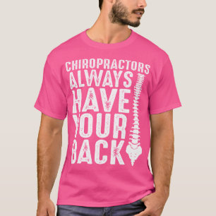 T-shirt Chiropracteurs Toujours Avoir Votre Dos Docteur Ch