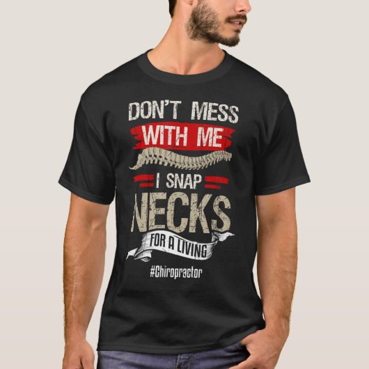 T-shirt Chiropractor Chemise Funny Chiropractic Humour cad (Devant)